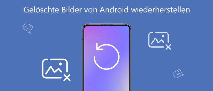 Gelöschte Fotos wiederherstellen Android – Vollständige Anleitung
